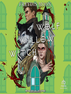 cover image of Wolf, Willow, Witch